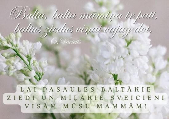 Sveicam Māmiņdienā! Sveicam Māmiņdienā!